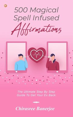 500 Magical Spell Infused Affirmations - Banerjee, Chirasree