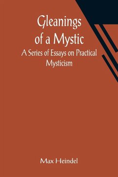 Gleanings of a Mystic - Heindel, Max