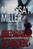 Irreparabler Schaden (Ein Sasha McCandless Justizthriller, #1) (eBook, ePUB)