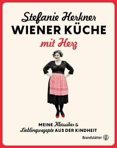 Wiener Küche mit Herz - Herkner, Stefanie