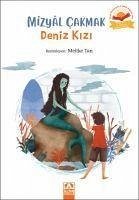 Deniz Kizi - Cakmak, Mizyal