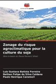 Zonage du risque agroclimatique pour la culture du soja