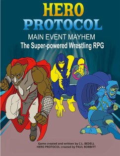 Hero Protocol - Main Event Mayhem - Bedell, C. L.