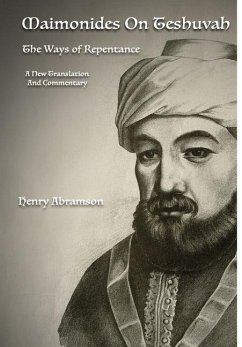Maimonides on Teshuvah - Abramson, Henry; Maimonides, Moses