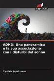 ADHD: Una panoramica e la sua associazione con i disturbi del sonno