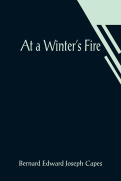 At a Winter's Fire - Edward Joseph Capes, Bernard