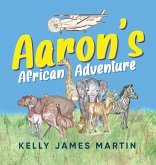 Aaron's African Adventure