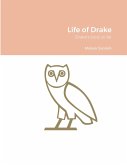 Life of Drake