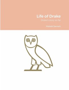 Life of Drake - Sanneh, Maleek