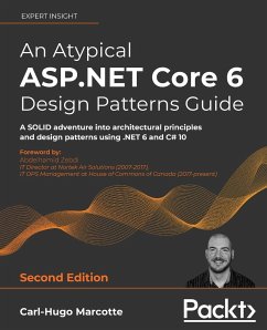 An Atypical ASP.NET Core 6 Design Patterns Guide - Second Edition - Marcotte, Carl-Hugo