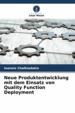 Neue Produktentwicklung mit dem Einsatz von Quality Function Deployment - Chalkiadakis, Ioannis