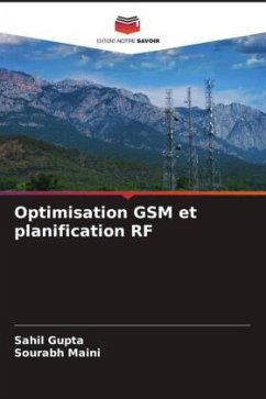 Optimisation GSM et planification RF - Gupta, Sahil;Maini, Sourabh