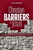 Christian Barriers to Jesus (Revised Edition) (eBook, ePUB)