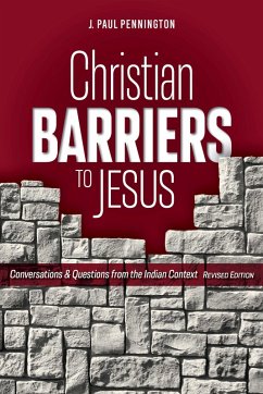 Christian Barriers to Jesus (Revised Edition) (eBook, ePUB) - Pennington, J. Paul