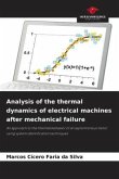 Analysis of the thermal dynamics of electrical machines after mechanical failure
