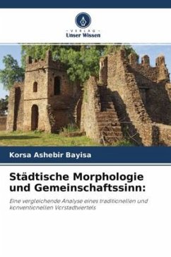 Städtische Morphologie und Gemeinschaftssinn: - Ashebir Bayisa, Korsa