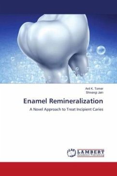 Enamel Remineralization - Tomer, Anil K.;Jain, Shivangi