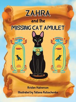 Zahra and The Missing Cat Amulet - Halverson, Kristen