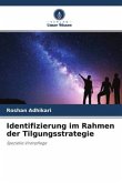 Identifizierung im Rahmen der Tilgungsstrategie