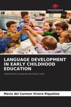 LANGUAGE DEVELOPMENT IN EARLY CHILDHOOD EDUCATION - Vivero Riquelme, María del Carmen