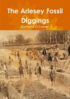 The Arlesey Fossil Diggings - O'Connor, Bernard