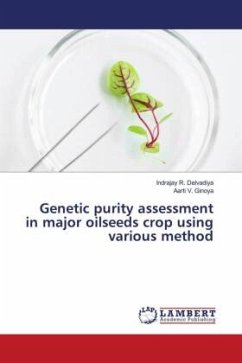 Genetic purity assessment in major oilseeds crop using various method