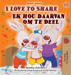 I Love to Share (English Afrikaans Bilingual Children's Book) - Admont, Shelley; Books, Kidkiddos