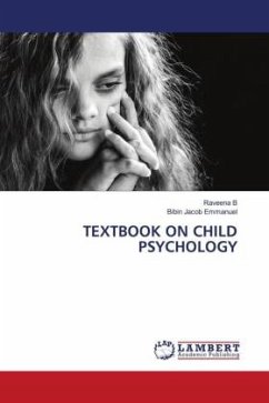 TEXTBOOK ON CHILD PSYCHOLOGY - B, Raveena;Emmanuel, Bibin Jacob