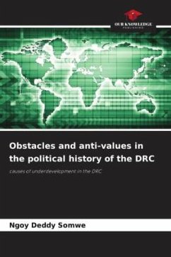 Obstacles and anti-values ¿¿in the political history of the DRC - Somwe, Ngoy Deddy