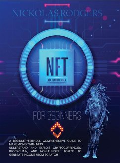 NFT FOR BEGINNERS - Rodgers, Nickolas