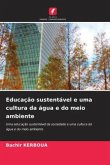 Educação sustentável e uma cultura da água e do meio ambiente