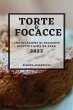TORTE E FOCACCE 2022 - Bild 1