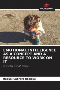EMOTIONAL INTELLIGENCE AS A CONCEPT AND A RESOURCE TO WORK ON IT - Cabrera Rosique, Raquel