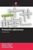 Prolactin adenomas