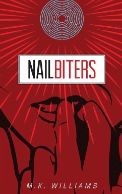 Nailbiters - Williams, M. K.