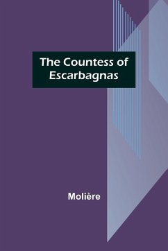 The Countess of Escarbagnas - Molière