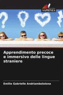 Apprendimento precoce e immersivo delle lingue straniere - Andriambololona, Emilie Gabrielle