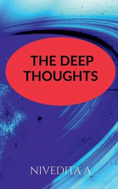 The deep thoughts - A, Nivedita