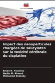Impact des nanoparticules chargées de salicylates sur la toxicité cérébrale du cisplatine