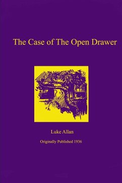 The Case of the Open Drawer - Allan, Luke