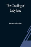 The Courting Of Lady Jane