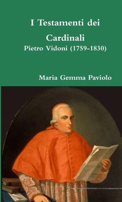 I Testamenti dei Cardinali - Paviolo, Maria Gemma