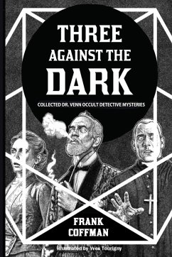 Three Against the Dark - Coffman, Frank