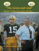 &quote;The Green and Gold&quote; History of the Green Bay Packers