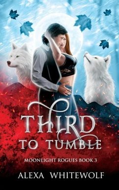 Third to Tumble - Whitewolf, Alexa