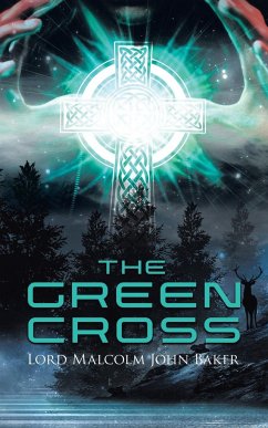 The Green Cross - Lord Malcolm John Baker