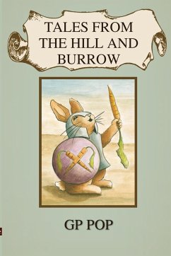 Tales from the Hill and Burrow - Pop, G. P.