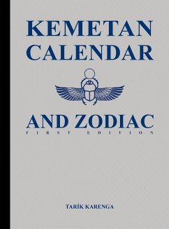 Kemetan Calendar and Zodiac, First Edition - Karenga, Tarik