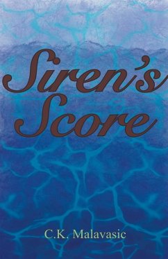 Siren's Score - Malavasic, C. K.