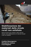 Stabilizzazione dei materiali delle strade rurali non asfaltate